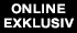 Online Exclusiv